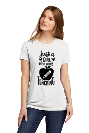 Just a Girl Who Loves Teaching Womans T Shirt (7 colors)