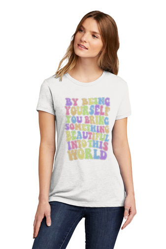 Be Yourself Womans T Shirt (7 colors)