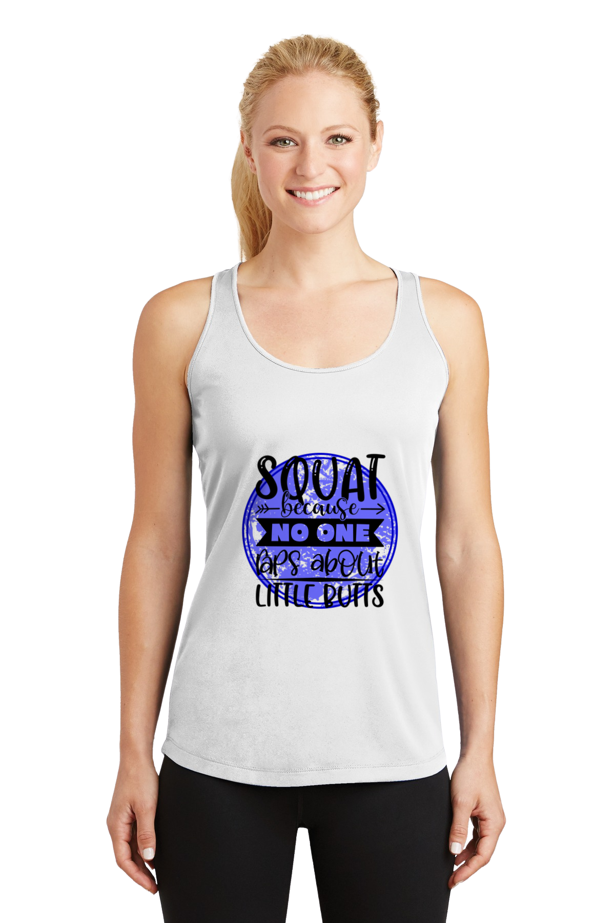 Squat Because No One Raps About Little Butts Workout Tank 3 Colors Available